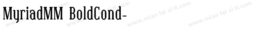 MyriadMM BoldCond字体转换